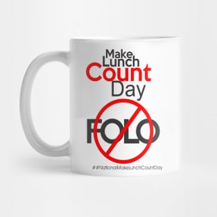 National Make Lunch Count Day Mug